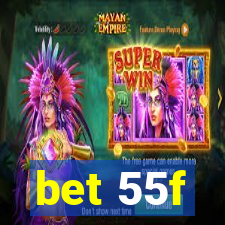 bet 55f