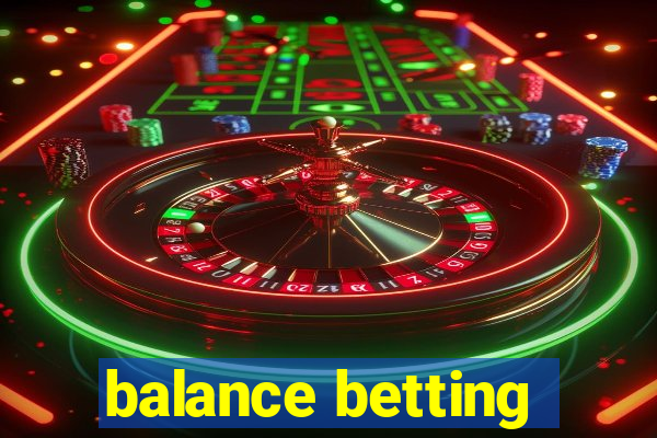 balance betting