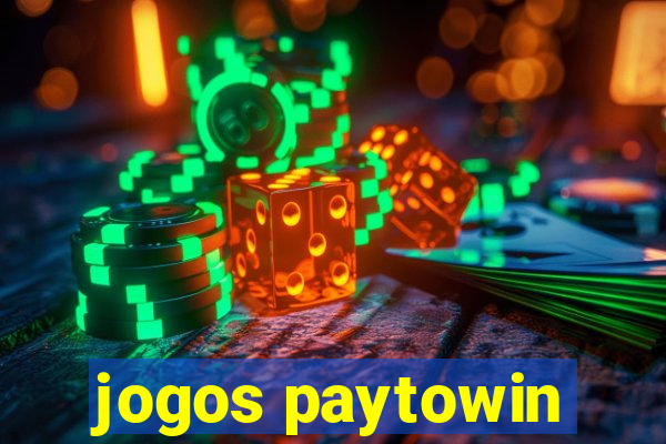 jogos paytowin