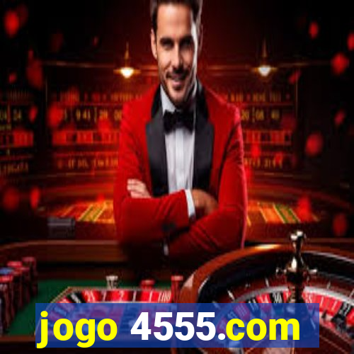 jogo 4555.com