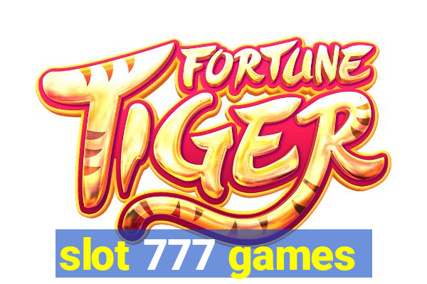 slot 777 games