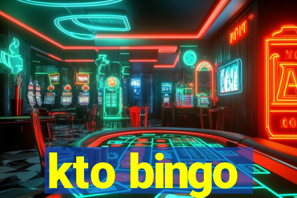 kto bingo