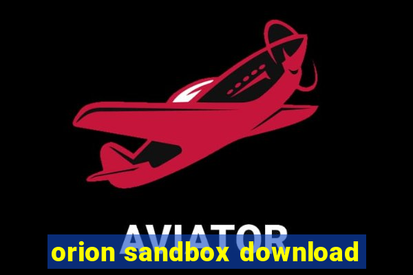 orion sandbox download