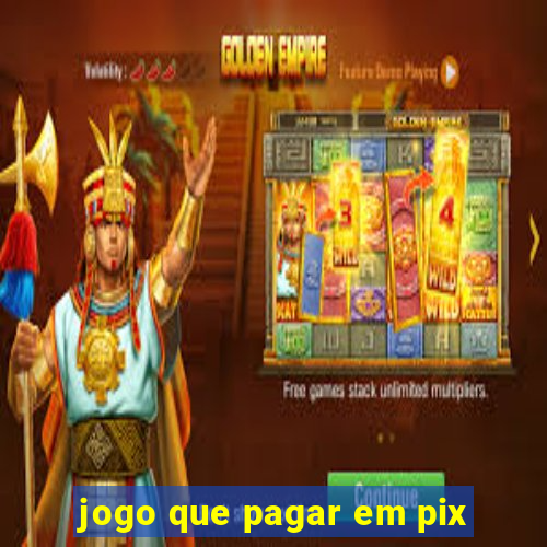 jogo que pagar em pix