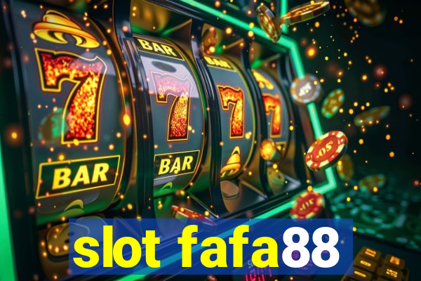 slot fafa88