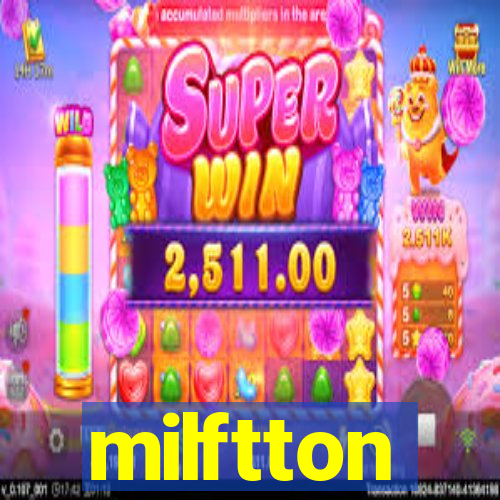 milftton