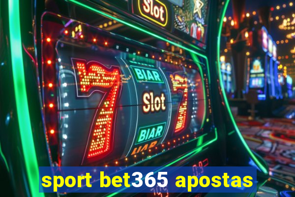 sport bet365 apostas