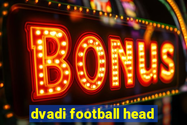 dvadi football head