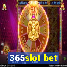 365slot bet