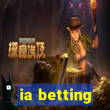 ia betting