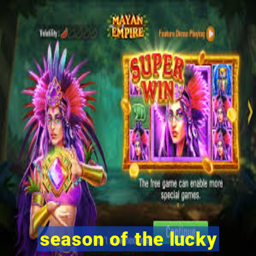 season of the lucky