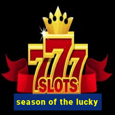 season of the lucky