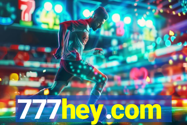 777hey.com