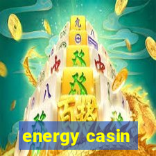 energy casin