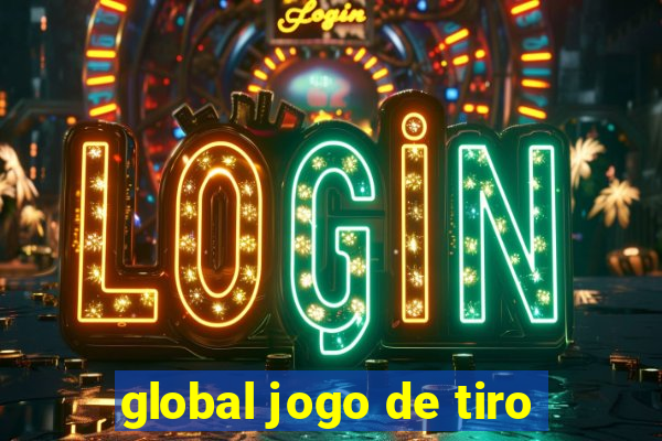 global jogo de tiro