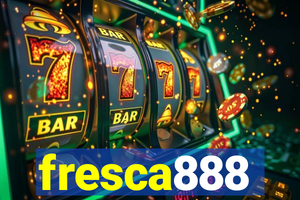 fresca888