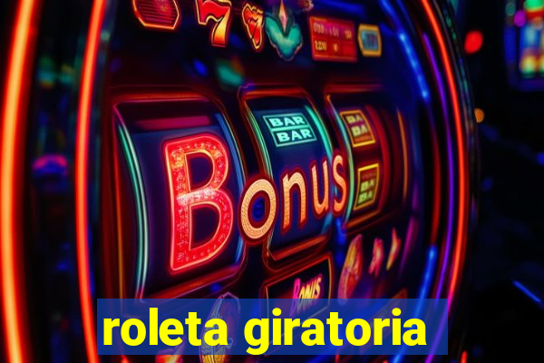 roleta giratoria