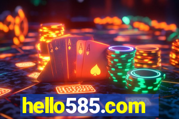 hello585.com