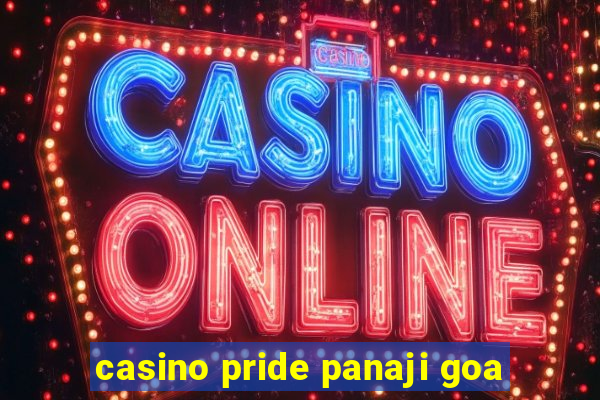 casino pride panaji goa