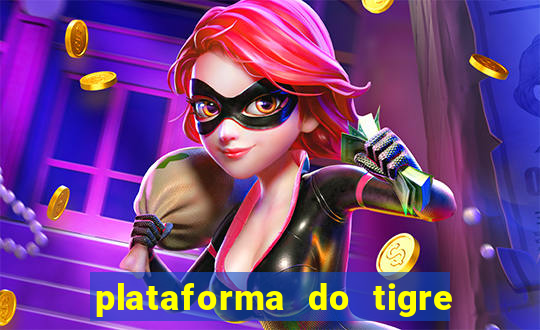 plataforma do tigre com bonus