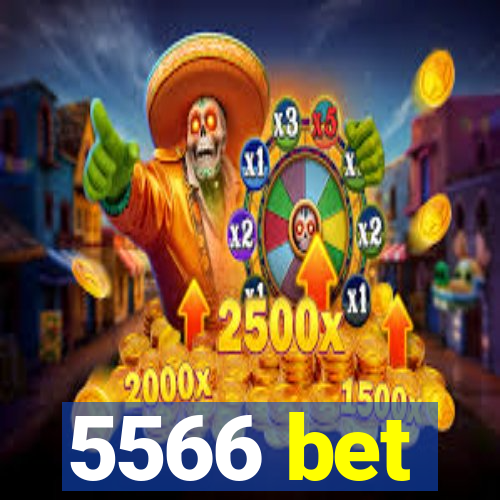 5566 bet