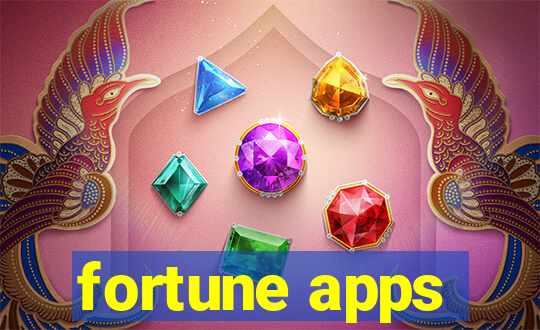 fortune apps