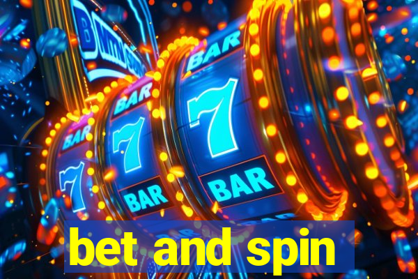 bet and spin