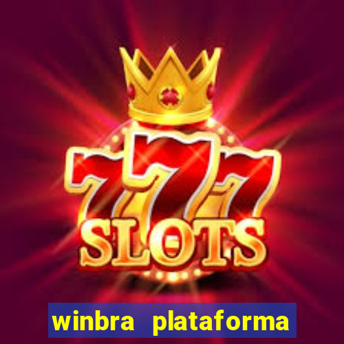 winbra plataforma de jogos