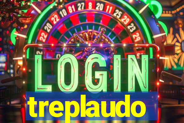 treplaudo