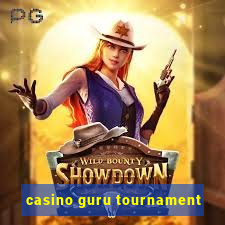 casino guru tournament