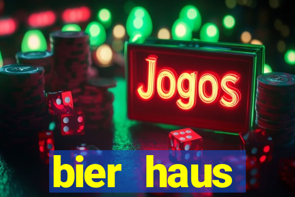 bier haus oktoberfest slot