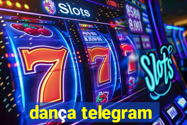 dança telegram