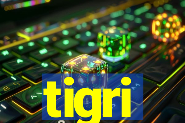 tigri