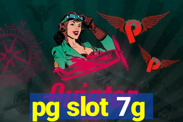 pg slot 7g