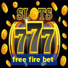 free fire bet