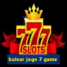 baixar jogo 7 game