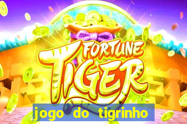 jogo do tigrinho que ta pagando