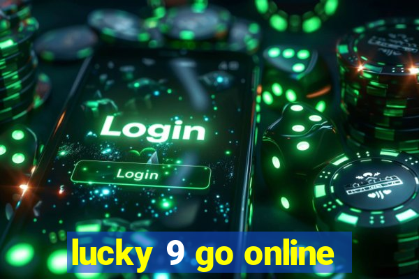 lucky 9 go online