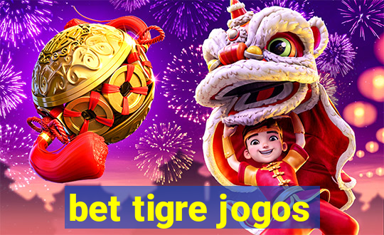 bet tigre jogos