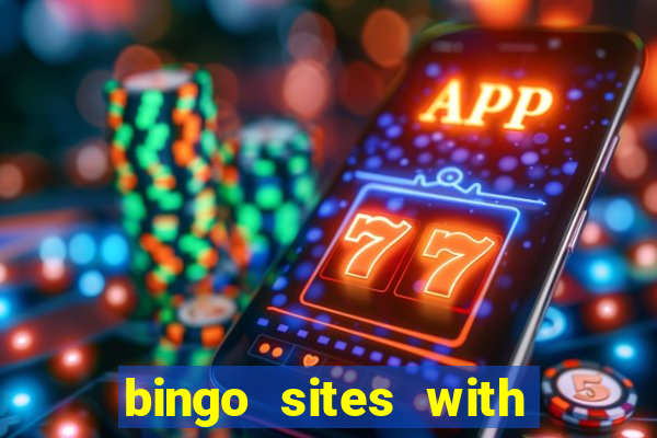 bingo sites with newbie rooms