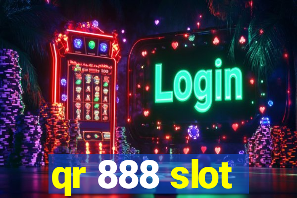 qr 888 slot