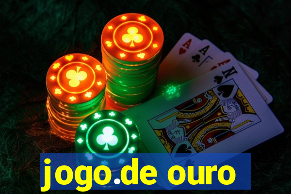 jogo.de ouro