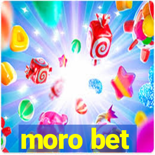 moro bet