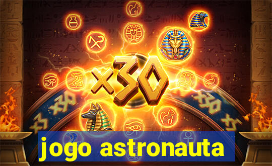 jogo astronauta