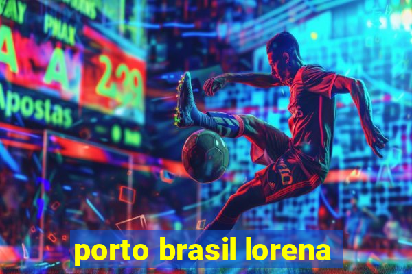 porto brasil lorena