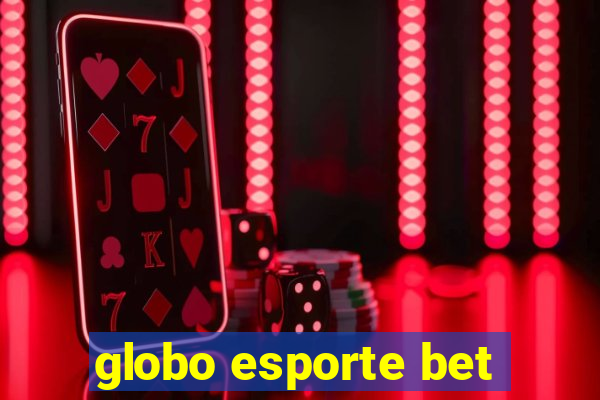 globo esporte bet