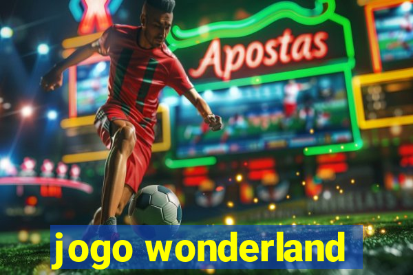 jogo wonderland