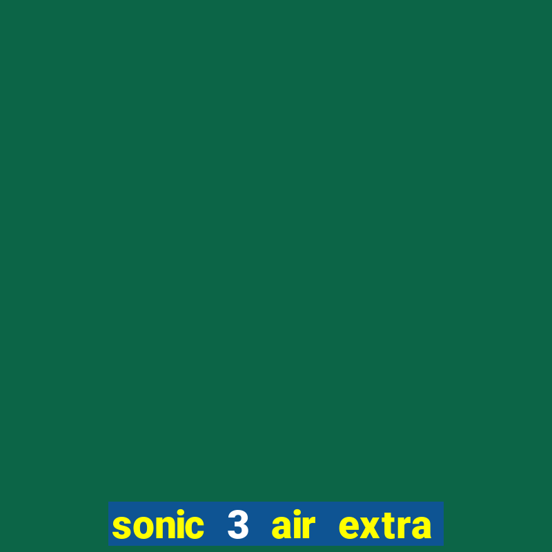 sonic 3 air extra slot origins amy