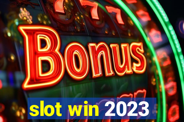 slot win 2023