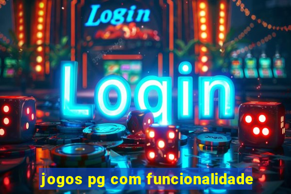 jogos pg com funcionalidade